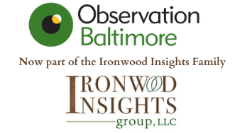 Observation Baltimore Joins Ironwood Insights Group
